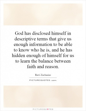 God has disclosed himself in descriptive terms that give us enough ...