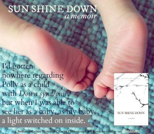 Down Syndrome Quotes And Poems Sun shine down. 1.