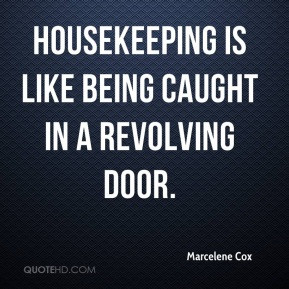 marcelene-cox-marcelene-cox-housekeeping-is-like-being-caught-in-a.jpg
