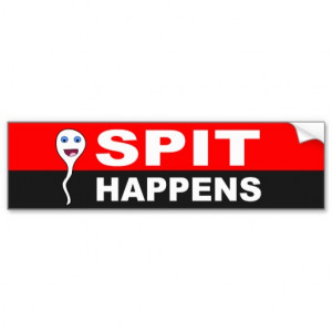funny_sperm_cartoon_spit_happens_bumper_sticker ...