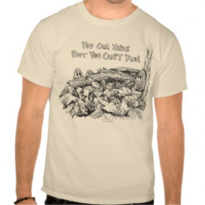 Hunting Sayings T-shirts & Shirts