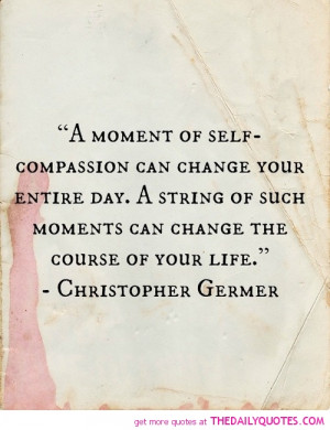 moment-of-self-compassion-christopher-germer-quotes-sayings-pictures ...