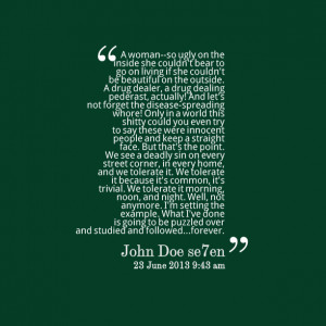 ... street corner, in every home, and we tolerate it we tolerate it