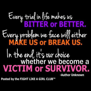 Be a Survivor! Fight Like a Girl!