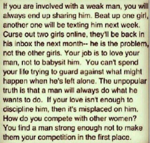 Dont be involved with a weak man