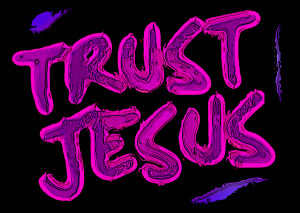 Trust Jesus Graffiti Wall Free...