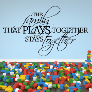 Details about The Family That PLays Together Stays Together Wall Quote ...