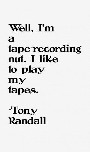 Tony Randall Quotes & Sayings