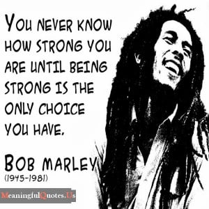 Bob Marley Quotes When One...