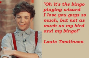 Louis tomlinson famous quotes 4