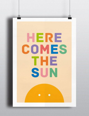... Beatles Inspired Quote, Sun Print, Room Decor, Nursery Decor, Nursery