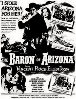 The Baron of Arizona ( 1950 )