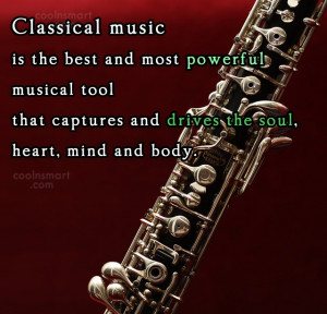 Music Quote: Classical music is the best and most...