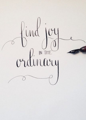 joy.... Quotes Calligraphy, Calligraphy Quotes, Ordinary, Feet Tattoo ...