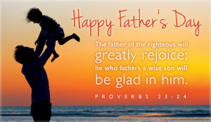 Happy Fathers Day Bible Quotes