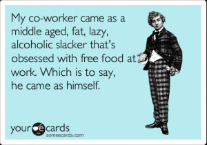 Best of Yelp: ecards about lazy coworkers