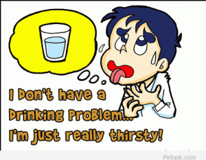 Funny drinking problem quote