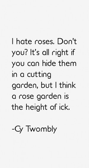 Cy Twombly Quotes amp Sayings