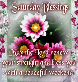 Saturday Morning Blessing Quotes