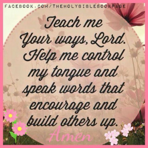 Lord teach me how to encourage others
