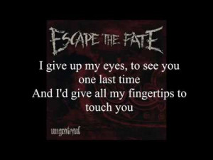 Escape The Fate Quotes From Songs Escape the fate - picture