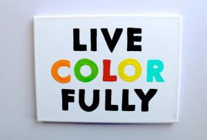 Kate Spade Quote Live Colorfully On Canvas In Multi Color Letting
