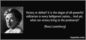 Victory or defeat? It is the slogan of all-powerful militarism in ...