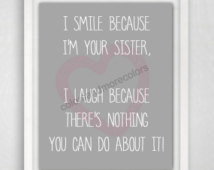 Sister Gifts, Sister Quotes, Gift for Sister, Art Print, 8x10 Quote ...