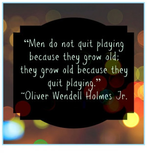 Play Quote by Oliver Wendell Holmes Jr