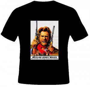 Outlaw Josey Wales Eastwood quotes western cowboy movie Eastwood t ...