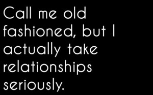 call me old fashioned