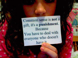 common sense, gift, punishment, quote, text