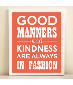 good manners & kindness