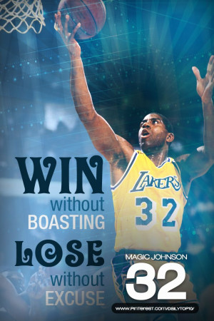 basketball quote | Magic Johnson talks about winning and losing. # ...
