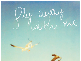 Fly Away Quote Life Quotes