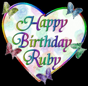 HAPPY BIRTHDAY RUBY!!!!!