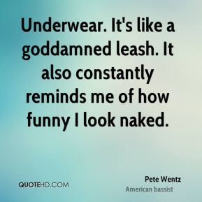 Pete Wentz Funny Quotes
