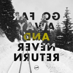 prspkt:Aspekt Seventeen / prspktGo Far Away And Never Return.