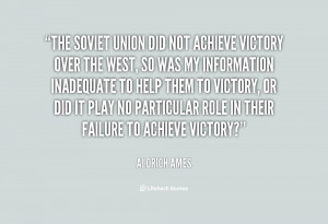 quote-Aldrich-Ames-the-soviet-union-did-not-achieve-victory-59759.png