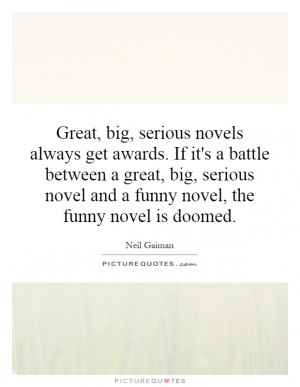 ... serious novel and a funny novel, the funny novel is doomed Picture