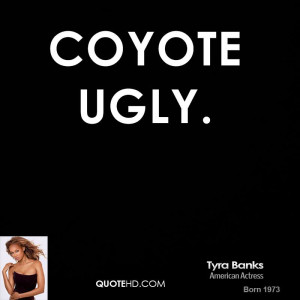 Coyote Ugly.