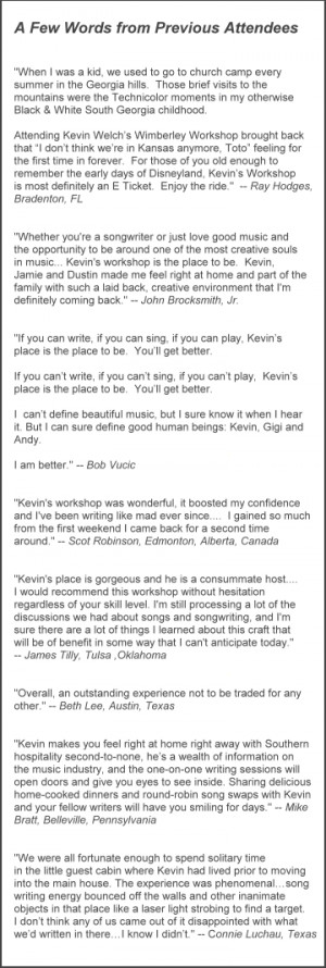 The Kevin Welch Songwriting Workshop is a four-day retreat that will ...