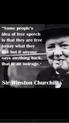 speech is that they are free to say . . . . Winston Churchill quote ...
