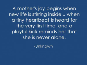 Pregnancy Quotes For Moms Mother's joy. #moms #pregnancy