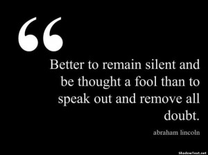 Better to Remain Silent
