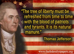 Thomas Jefferson Said That the Best Security is an Armed Militia