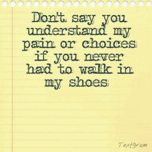 Walking in my shoes