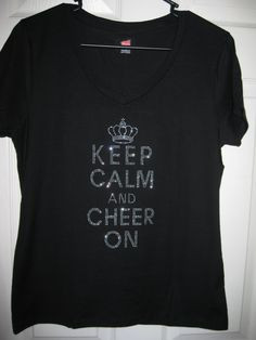Keep Calm and Cheer On Bling Shirt by CheerBowsnMore on Etsy, $20.00