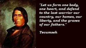 Tecumseh Quotes