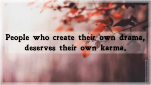 Who Create Their Own Drama, Picture Quotes, Love Quotes, Sad Quotes ...